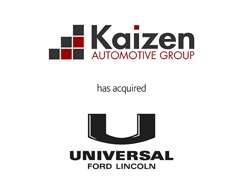 Kaizen Automotive Group has acquired Universal Ford Lincoln Sales Ltd.
