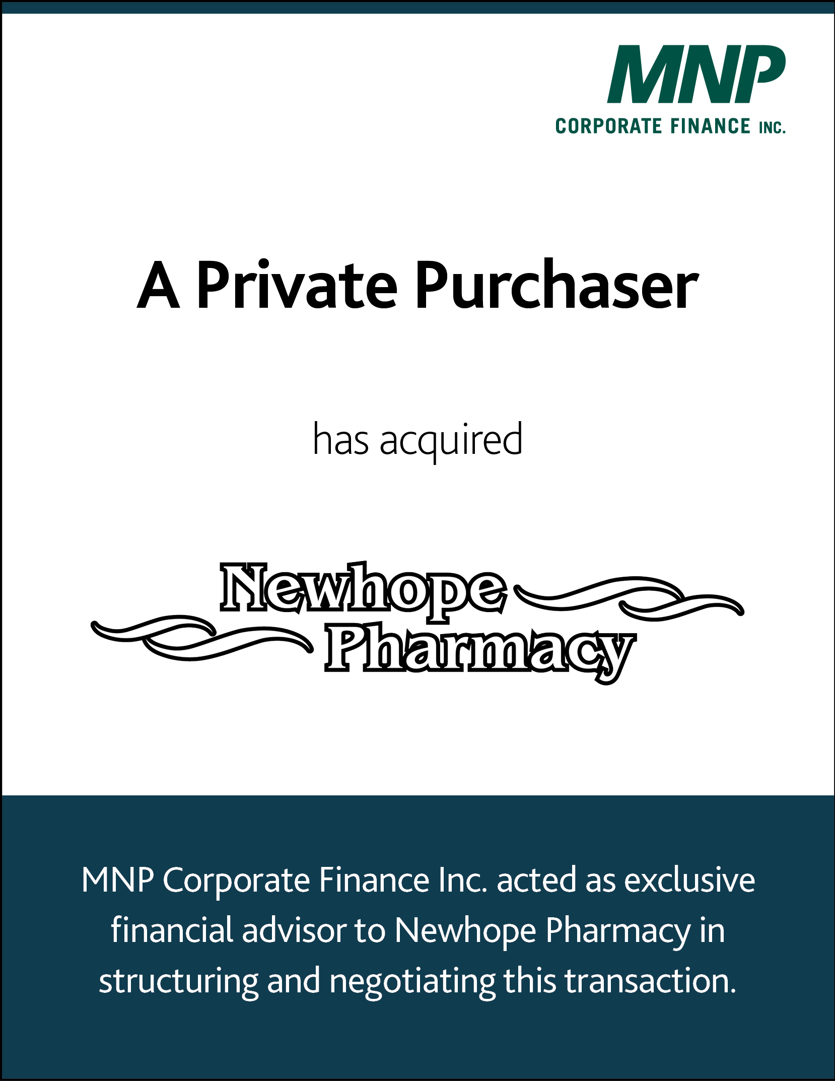 A private purchaser has acquired Newhope Pharmacy