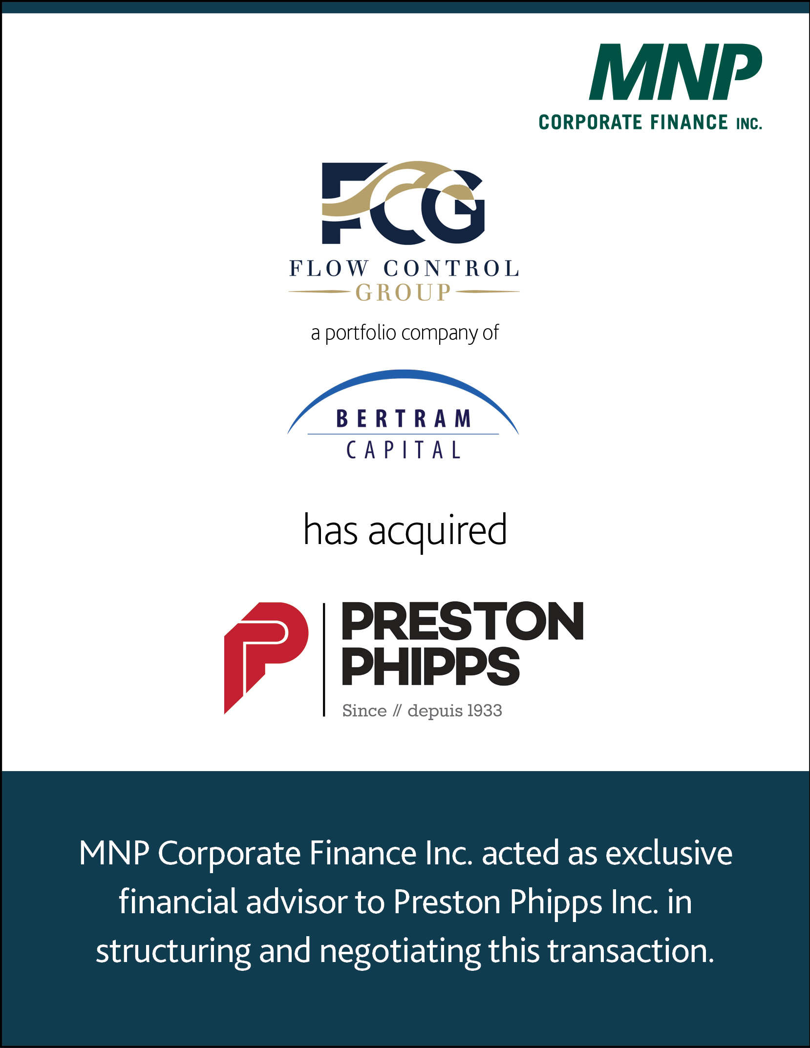 Flow Control Group, a portfolio company of Bertram Capital, has acquired Preston Phipps Inc.