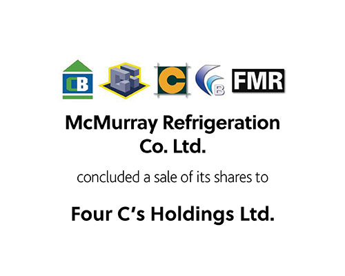 McMurray Refrigeration Co. Ltd. concluded a sale of its shares to Four C's Holdings Ltd.