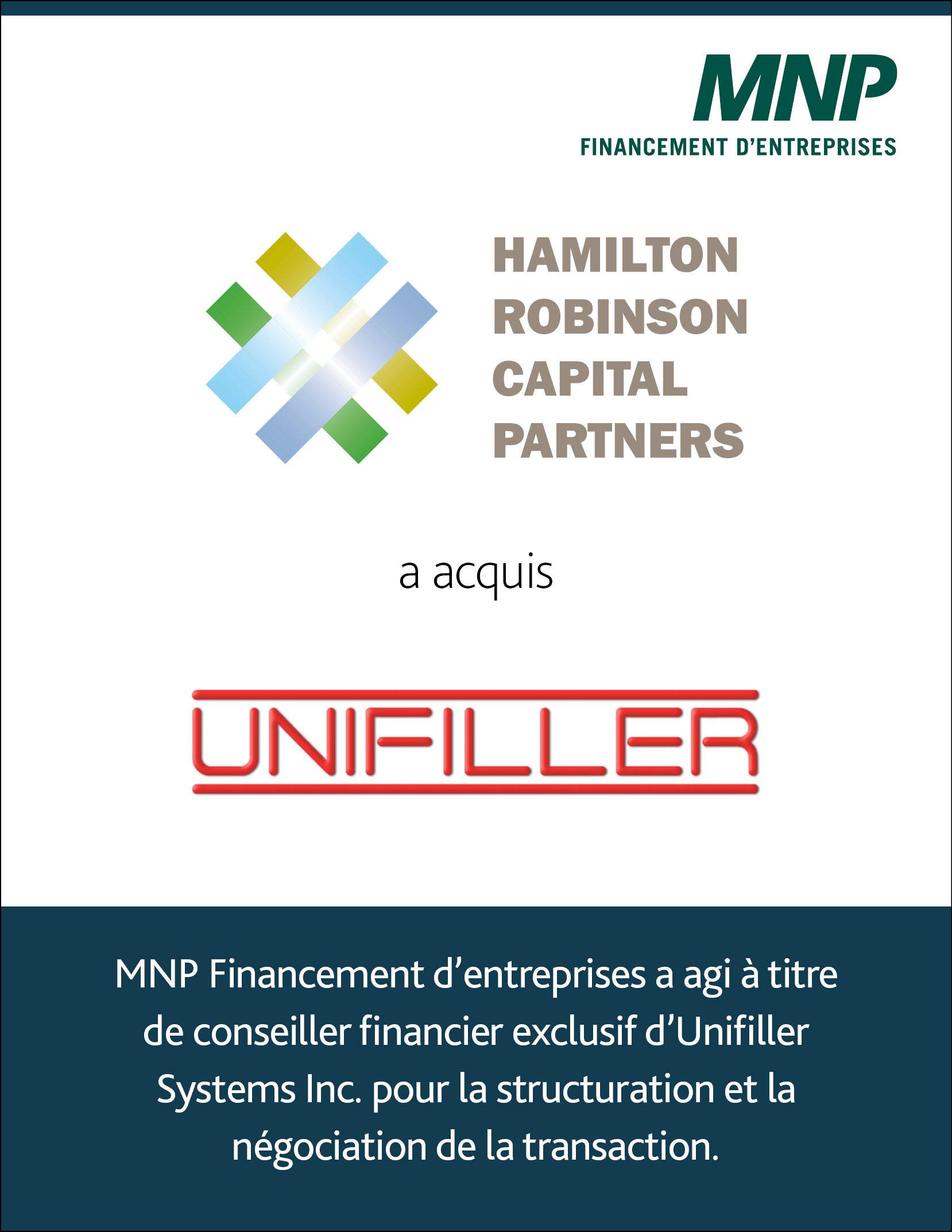 Hamilton Robinson Capital Partners LLC a fait a acquis Unifiller Systems Inc.