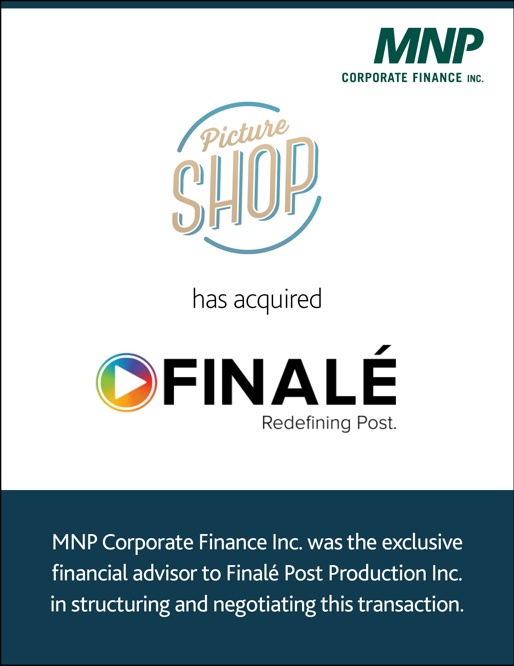 Picture Shop Vancouver Post Production ULC has acquired Finalé Post Production Inc.